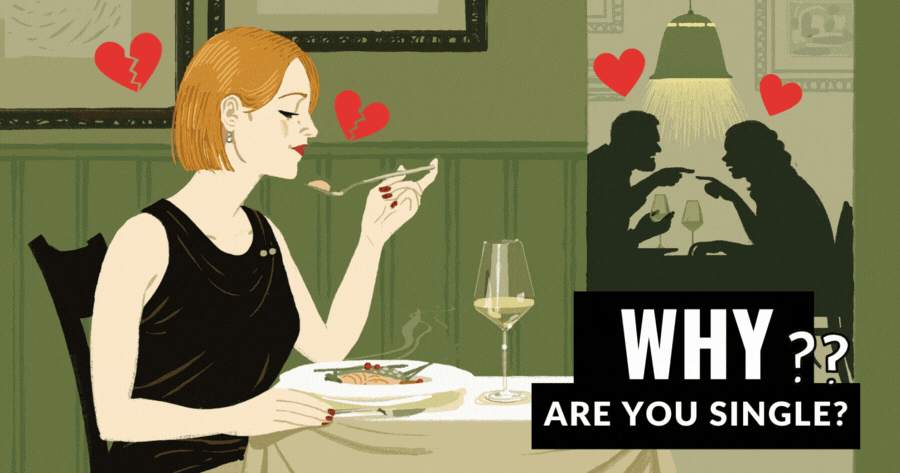 Why Are You Still Single?
